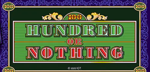 Hundred or Nothing slot
