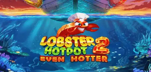 Lobster Hotpot 2 slot